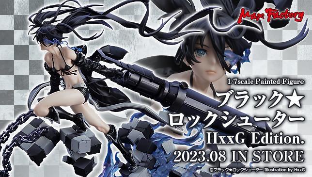 MaxFactory《BLACK★ROCK SHOOTER》黑岩射手 HxxG Edition.1/7比例手办，2023年8月发售！